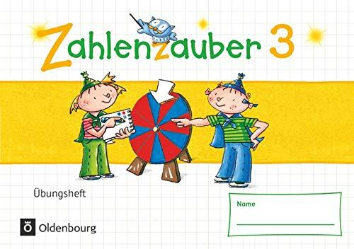 Zahlenzauber - Mathematik für Grundschulen - Materialien zu den Ausgaben 2016 und Bayern 2014 - 3. Schuljahr: Übungsheft - Mit Lösungen