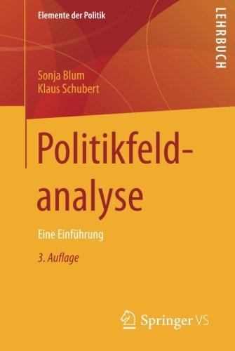 Politikfeldanalyse: Eine Einfuhrung (Elemente der Politik)