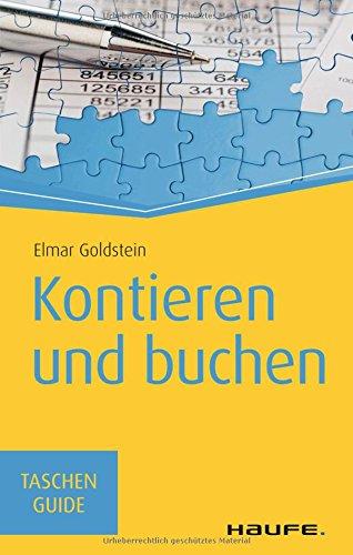 Kontieren und buchen (Haufe TaschenGuide)