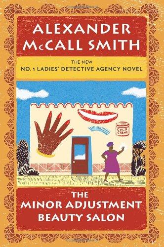 The Minor Adjustment Beauty Salon: No. 1 Ladies' Detective Agency (14) (No. 1 Ladies' Detective Agency Series, Band 14)