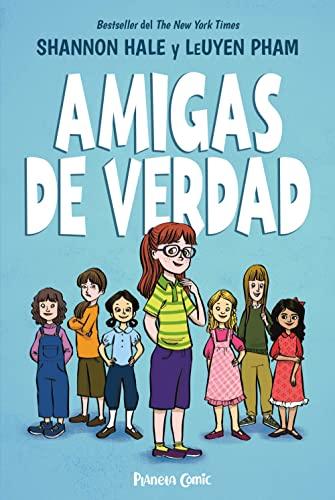 Amigas de verdad (Cómic infantil juvenil, Band 1)