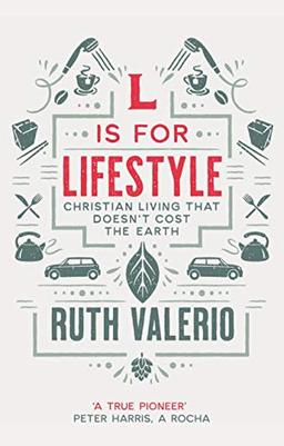 L is for Lifestyle: Christian Living That Doesn't Cost the Earth