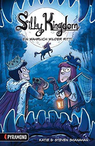 Silly Kingdom 2: Ein wahrlich wilder Ritt