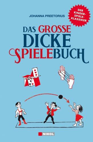 Das große dicke Spielebuch