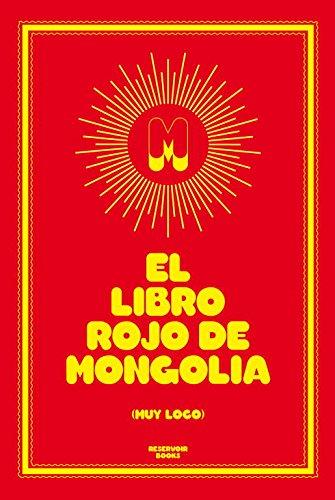 El libro rojo de Mongolia (Reservoir Narrativa)