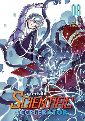 Kamachi, K: Certain Scientific Accelerator Vol. 8 (A Certain Scientific Accelerator, 8, Band 8)