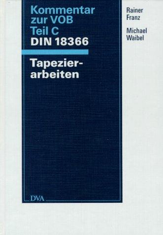 Kommentar zur VOB Teil C DIN 18 366, Tapezierarbeiten