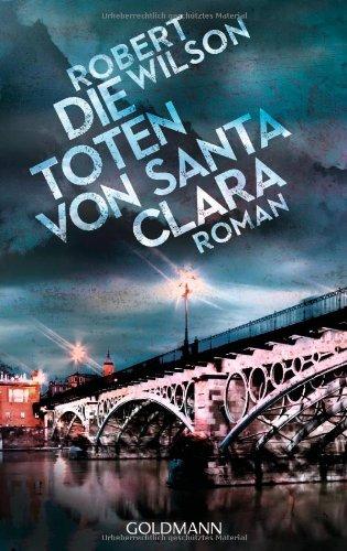 Die Toten von Santa Clara: Roman