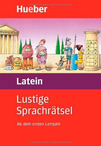 Lustige Sprachrätsel Latein: Ab dem ersten Lernjahr