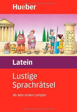 Lustige Sprachrätsel Latein: Ab dem ersten Lernjahr