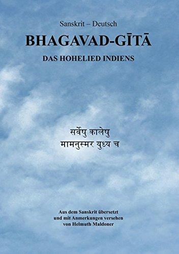 Bhagavad-Gita: Das Hohelied Indiens