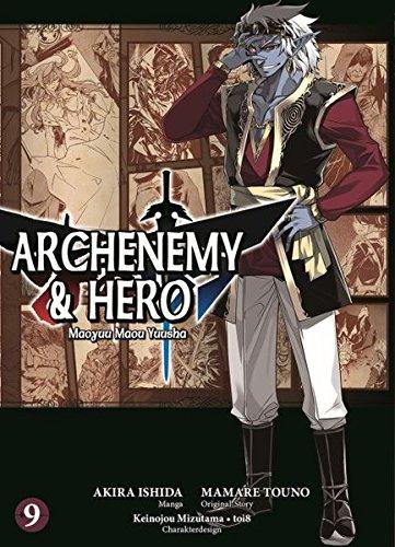 Archenemy & Hero - Maoyuu Maou Yuusha: Bd. 9