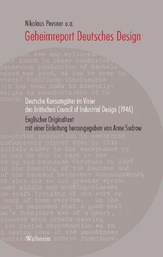 Geheimreport Deutsches Design: Deutsche Konsumgüter im Visier des britischen Council of Industrial Design (1946)