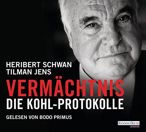 Vermächtnis: Die Kohl-Protokolle