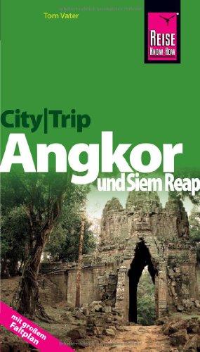 CityTrip Angkor und Siem Reap: Reiseführer mit Faltplan