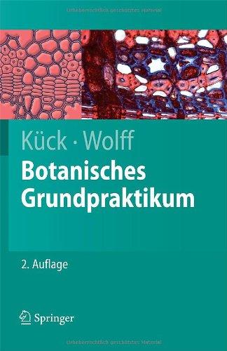 Botanisches Grundpraktikum (Springer-Lehrbuch)