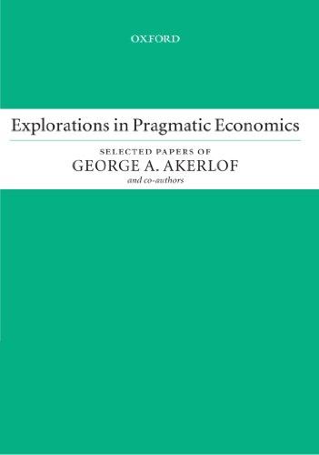 Explorations in Pragmatic Economics