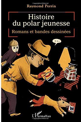 Histoire du polar jeunesse : romans et bandes dessinées