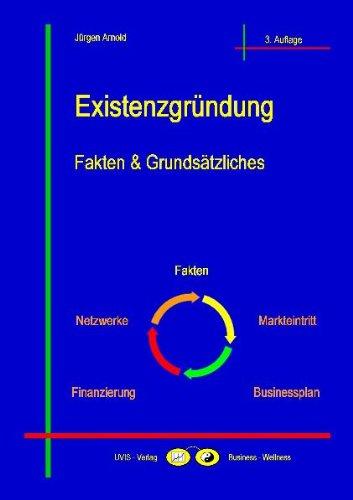 Existenzgründung - Fakten & Grundsätzliches