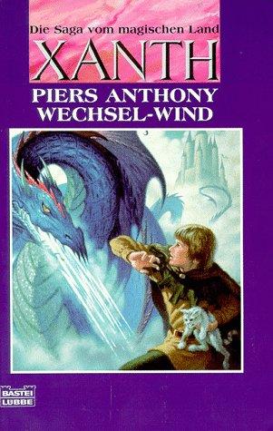 Wechsel-Wind. Sie Saga vom magischen Land Xanth 20.