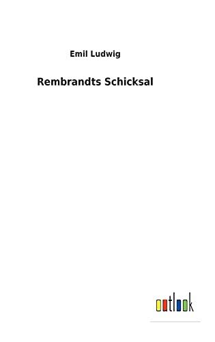 Rembrandts Schicksal