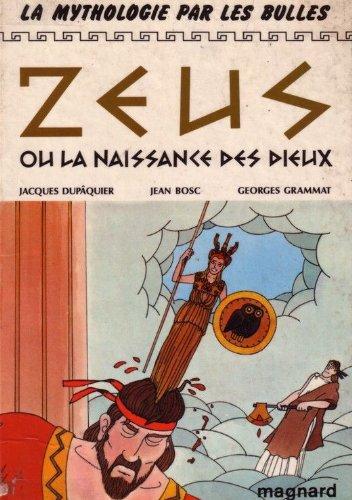 Zeus ou la naissance des dieux 103197 (Mango-Magnard ()