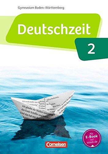 Deutschzeit - Baden-Württemberg: Band 2: 6. Schuljahr - Schülerbuch