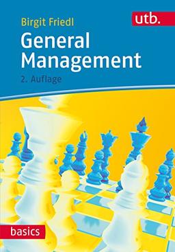 General Management (utb basics, Band 4118)