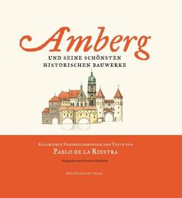 Amberg und seine schönsten historischen Bauwerke