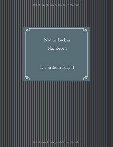 Nachbeben: Die Erelioth-Saga II