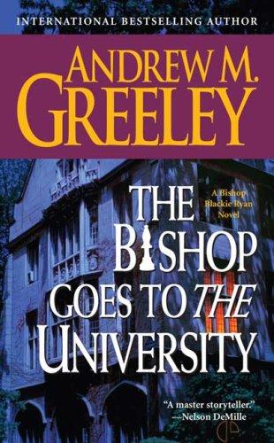 The Bishop Goes To The University (A Blackie Ryan Novel)