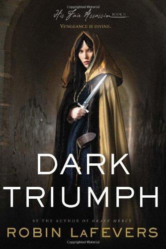 Dark Triumph (His Fair Assassin Trilogy)