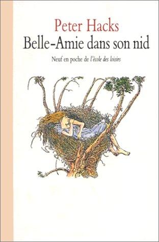 Belle-Amie dans son nid