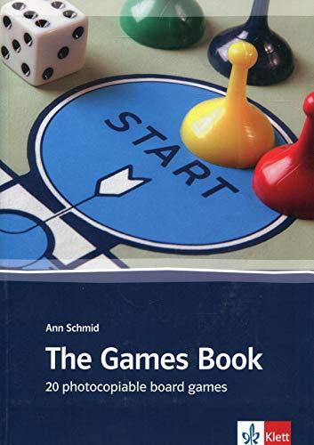 The Games Book: 20 Board Games for General and Business English. Buch mit Kopiervorlagen