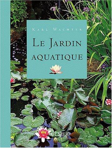 Le jardin aquatique