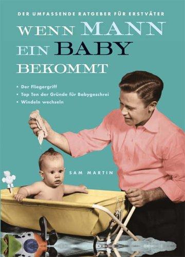 Wenn MANN ein Baby bekommt