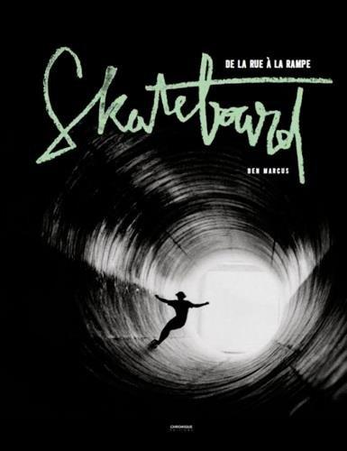 Skateboard : de la rue à la rampe