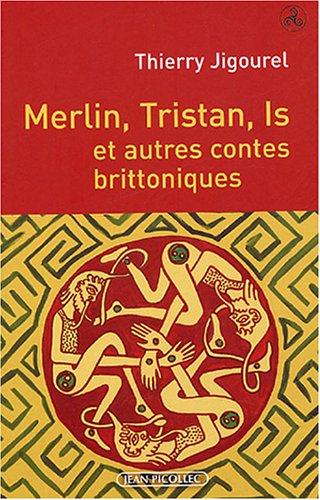 Melin, Tristan, Is et autres contes brittoniques