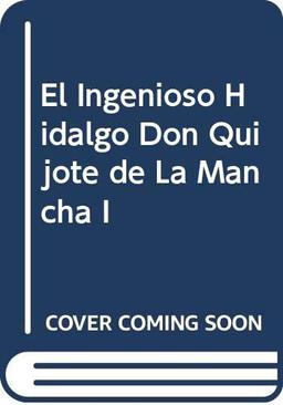 (I) ingenioso Hidalgo don quijote de la Mancha