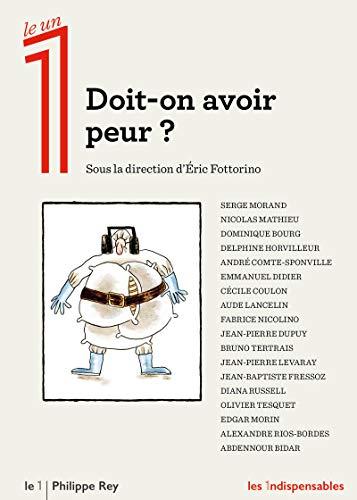 Doit-on avoir peur ?