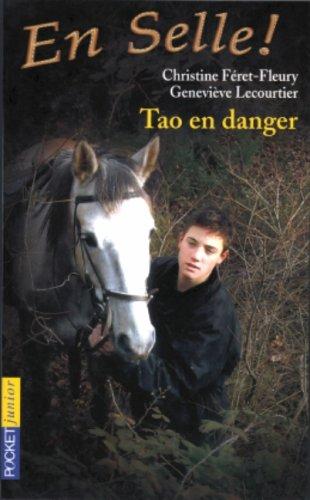 En selle !. Vol. 06. Tao en danger