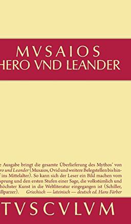 Hero und Leander und die weiteren antiken Zeugnisse (Sammlung Tusculum)