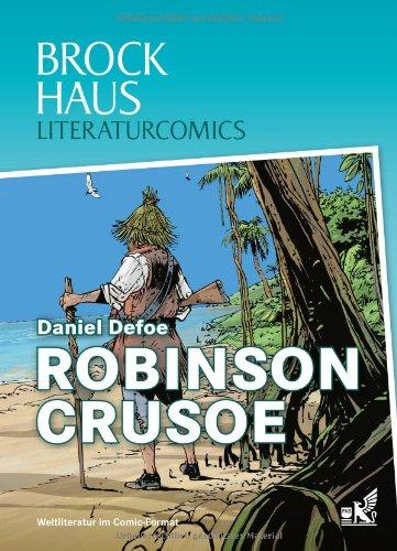 Brockhaus Literaturcomics - Weltliteratur im Comic-Format: Robinson Crusoe