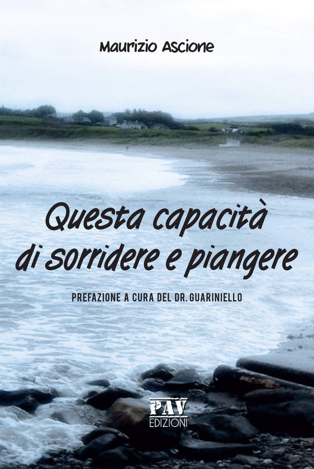 Questa capacità di sorridere e piangere (Tante storie)