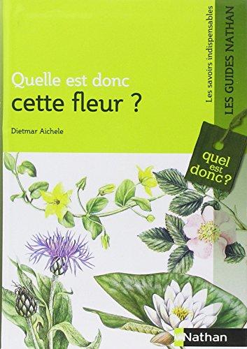 Quelle est donc cette fleur ?