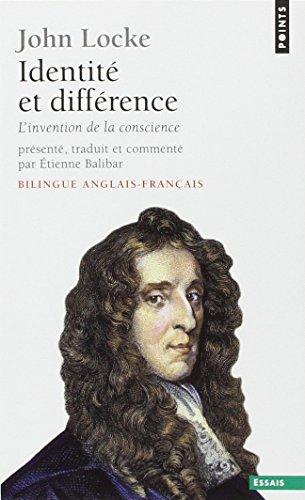 Identité et différence : l'invention de la conscience. An essay concerning human understanding II, xxvii : Of identity and diversity