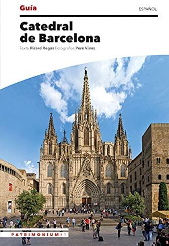 Guia de la Catedral de Barcelona: Patrimonium #1 (Guies)