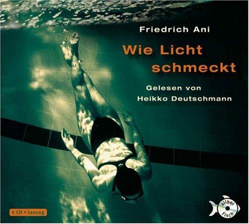 Wie Licht schmeckt: 4 CDs