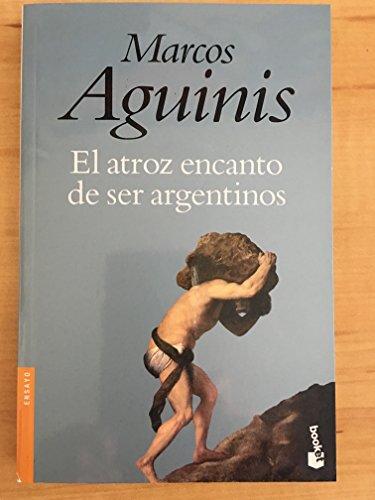 El atroz encanto de ser argentinos 2