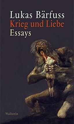 Krieg und Liebe: Essays